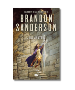 JURAMENTADA (ARCHIVO DE LAS TORMENTA 3) BRANDON SANDERSON