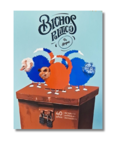 BICHOS POLITICOS 40 AÑOS DE HOSTORIA POLITICA EN DEMOCRACIA