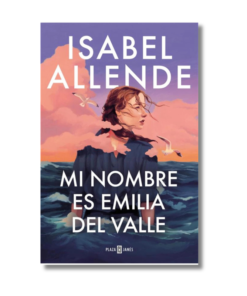 NOMBRE ES EMILIA DEL VALLE , MI ISABEL ALLENDE