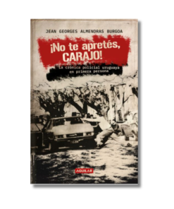 NO TE APRETES, CARAJO, JEAN GEORGERS ALMENDRAS BURGOA