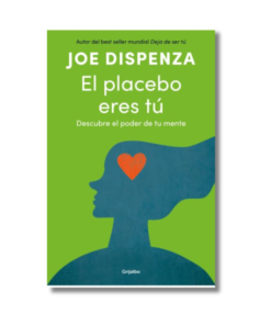 EL PLACEBO ERES TÚ, JOE DISPENZA