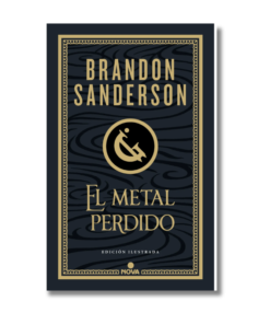 METAL PERDIDO (ED. ILUSTRADA), BRANDON SANDERSON