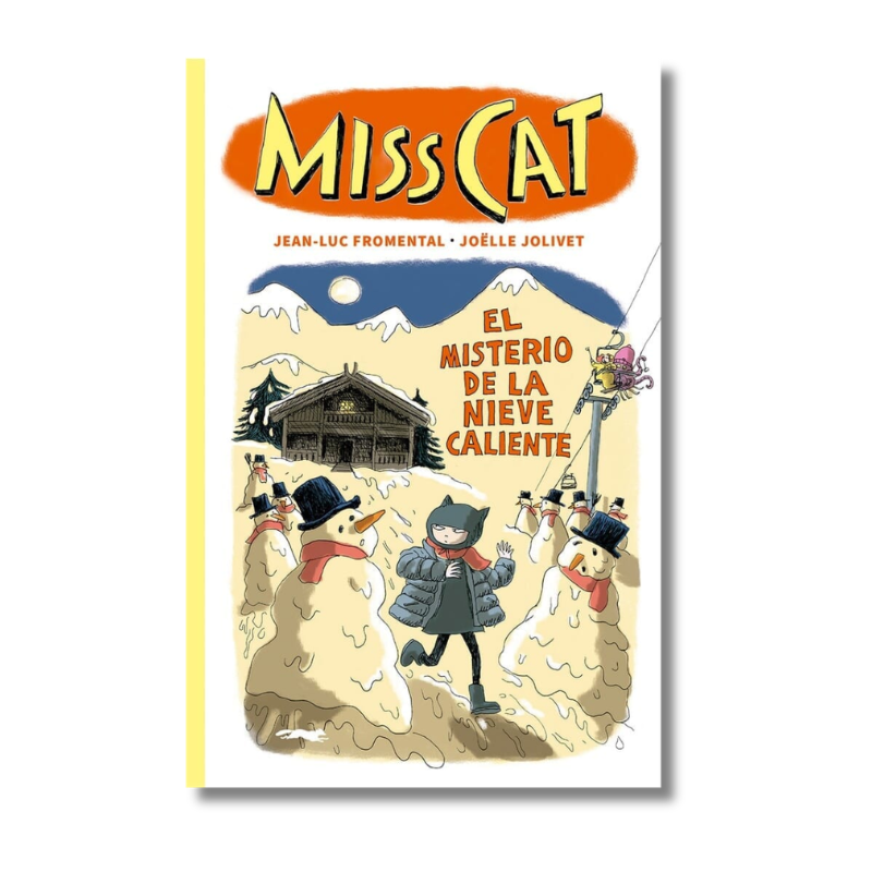 MISS CAT 3 EL MISTERIO DE LA NIEVE CALIENTE JEAN LUC FROMENTAL