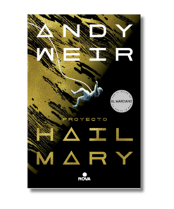 PROYECTO HAIL MARY, ANDY WEIR