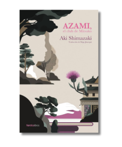 AZAMI, EL CLUB DE MITSUKO, (SOMBRA DEL CARDO 1), AKI SHIMAZAKI