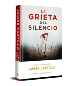 GRIETA DEL SILENCIO (ED FIRMADA), JAVIER CASTILLO