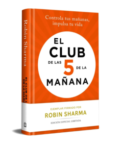 CLUB DE LAS 5 DE LA MAÑANA (ED FIRMADA), ROBIN SHARMA