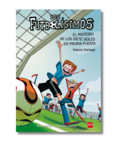 FUTBOLISIMOS 2  EL MISTERIO DE LOS GOLES EN PROPIA PUERTA , LOS