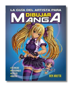 GUÍA DEL ARTISTA PARA DIBUJAR MANGA , LA