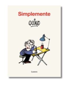 SIMPLEMENTE QUINO, QUINO