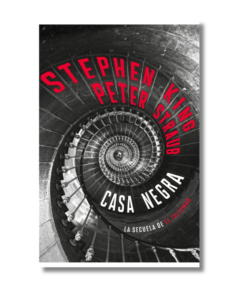 CASA NEGRA, STEPHEN KING Y PETER STRAUB