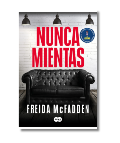 NUNCA MIENTAS FREIDA MC FADDEN
