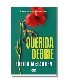 QUERIDA DEBBIE. FREIDA MCFADDEN