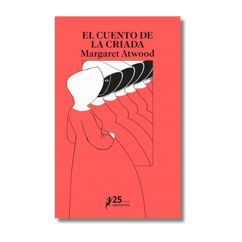CUENTO DE LA CRIADA, MARGARET ATWOOD