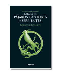 JUEGOS DEL HAMBRE LA BALADA DE PAJAROS CANTORES Y SEPIENTES