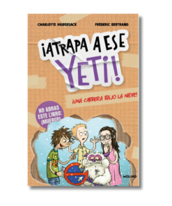 ATRAPA A ESE YETI, CHARLOTTE HABERSACK