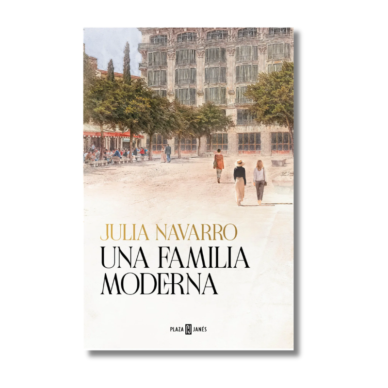 UNA FAMILIA MODERNA, JULIA NAVARRO