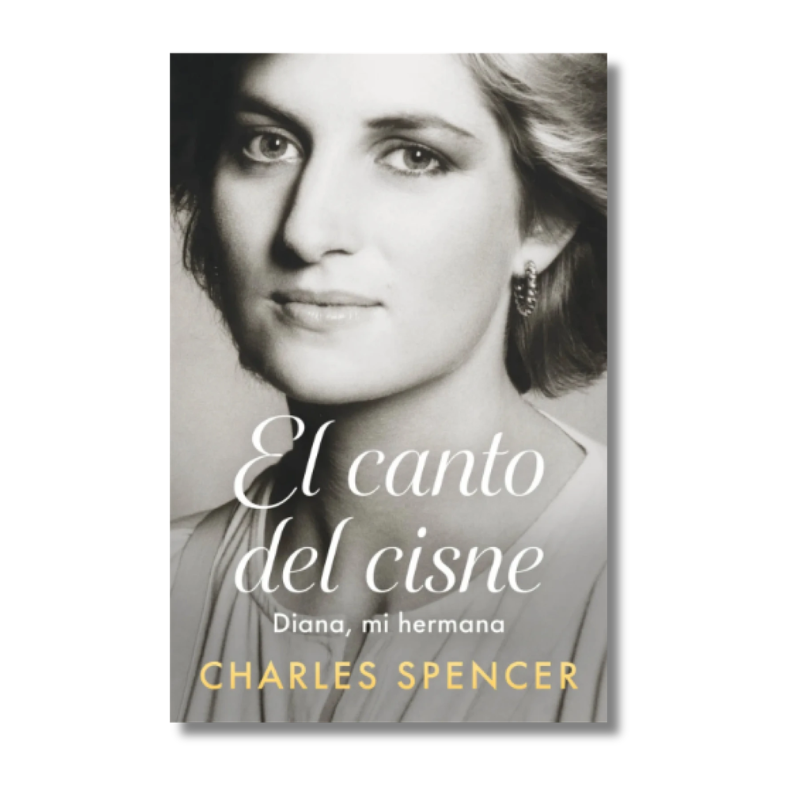 CANTO DEL CISNE: DIANA, MI HERMANA, CHARLES SPENCER