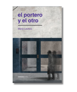 PORTERO Y EL OTRO, EL, MARIO LEVRERO