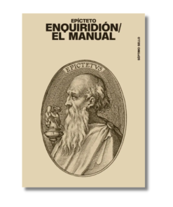 ENQUIRIDION/ EL MANUAL. EPICTETO