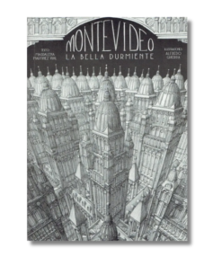 MONTEVIDEO LA BELLA DURMIENTE