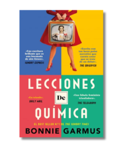 LECCIONES DE QUÍMICA (DB), BONNIE GARMUS