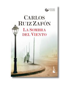 SOMBRA DEL VIENTO, CARLOS RUIZ ZAFÓN