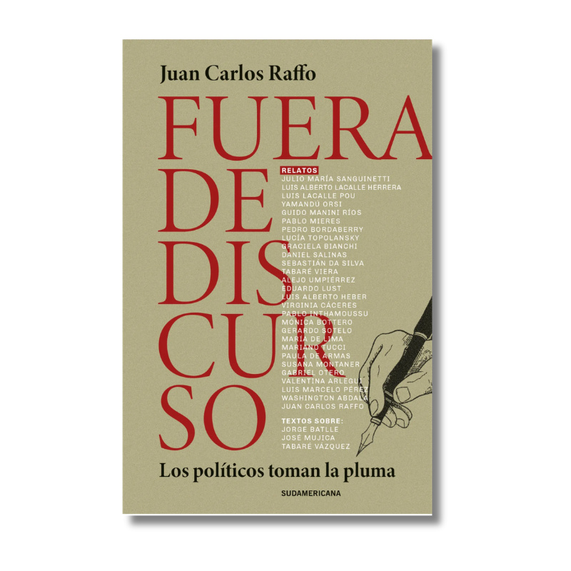 FUERA DE DISCURSO, JUAN CARLOS RAFFO